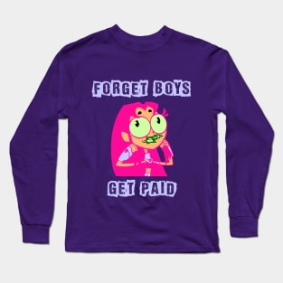 Teen Titans Go - Forget Boys, Get Paid Long Sleeve T-Shirt